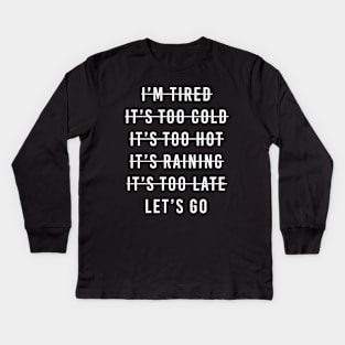 Lets go Kids Long Sleeve T-Shirt